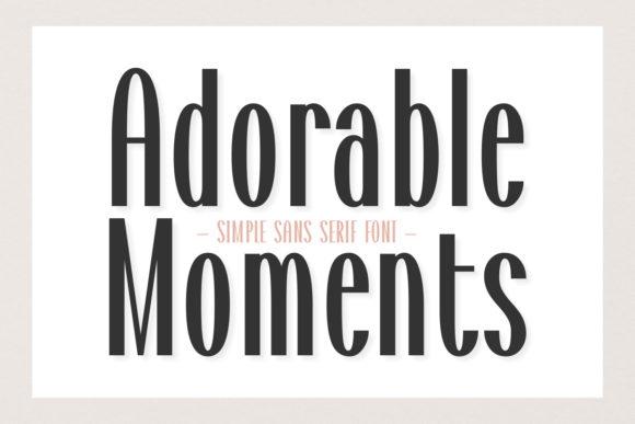 Adorable Moments Font: A Charming Typeface for Creative Makers