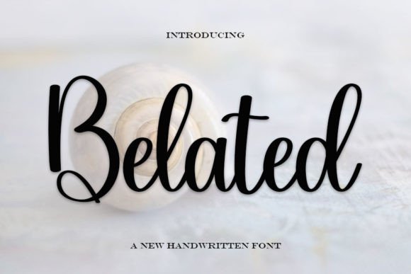 Belated: A Beautiful Font for Business