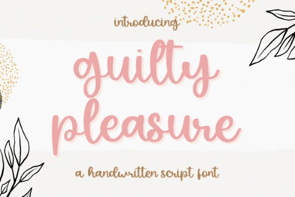 Guilty Pleasure Font for Business
