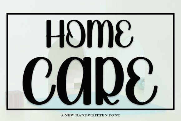 Home Care Font for Creative Projects