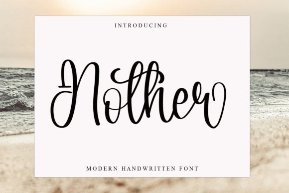 Nother: A Handwritten Font for Modern Marketing