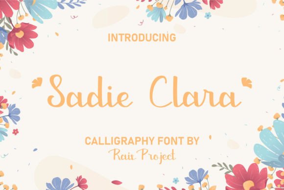 Sadie Clara: A Beautiful Font for Your Brand